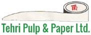 Tehri Pulp & Paper Ltd.
